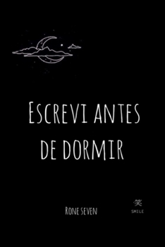 Paperback Escrevi antes de dormir [Portuguese] Book