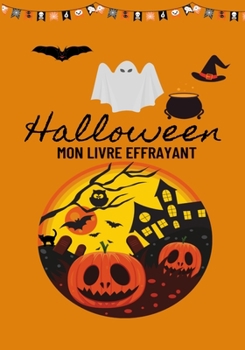 Paperback Halloween Mon Livre Effrayant [French] Book