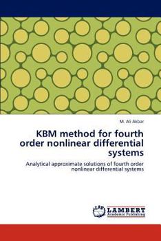 Paperback KBM method for fourth order nonlinear differential systems Book
