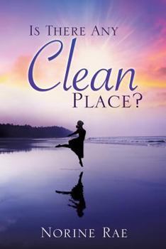 Paperback Is There Any Clean Place? Book