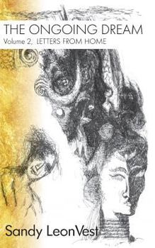 Paperback The Ongoing Dream: Volume 2, Letters From Home Book