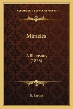 Paperback Miracles: A Rhapsody (1823) Book