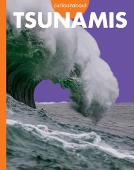 Paperback Curious about Tsunamis Book