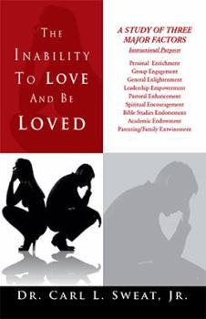 Paperback The Inability To Love And Be Loved Book