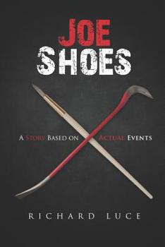 Paperback Joe Shoes: A Story based on Actual events Book