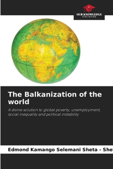Paperback The Balkanization of the world Book