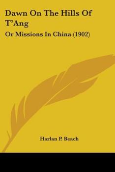 Hills of T'ang, or, Missions in China