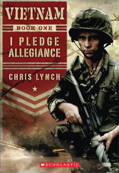 I Pledge Allegiance - Book #1 of the Vietnam