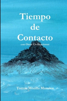 Paperback Tiempo de Contacto con Otras Civilizaciones [Spanish] Book