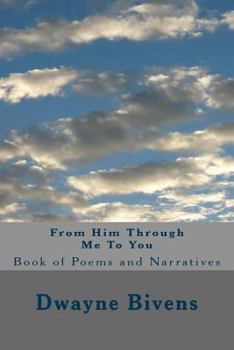 Paperback From Him Through Me To You Book