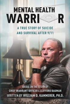 Hardcover Mental Health Warrior: A True Story of Suicide and Survival After 9/11 Book