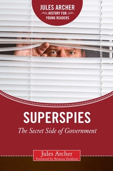 Hardcover Superspies: The Secret Side of Government Book