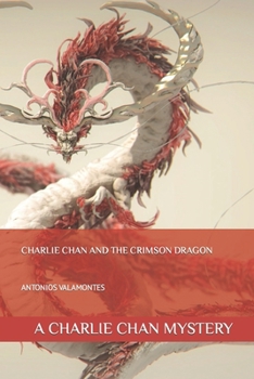 Paperback Charlie Chan and the Crimson Dragon: A Charlie Chan Mystery Book