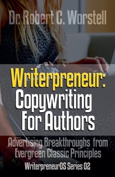 Paperback Writerpreneur: Copywriting for Authors Book