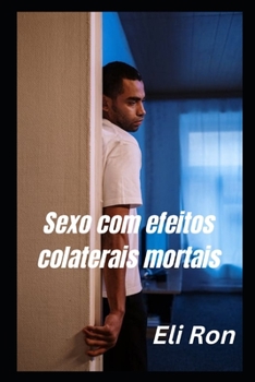 Paperback Sexo com efeitos colaterais mortais [Portuguese] Book