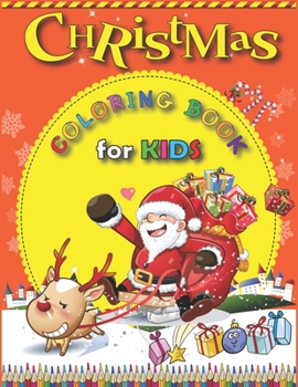 Paperback Christmas Coloring Book for Kids: Best magic Santa Christmas coloring books for kids, Fun Children's Christmas Gift or Present for Toddlers & Kids- 50 Book