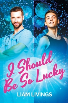 Paperback I Should Be So Lucky Book