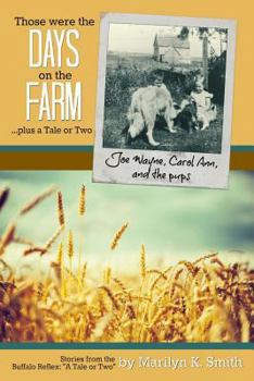 Paperback Those were the Days on the Farm: ...plus a tale or two Book