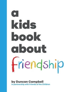 Hardcover A Kids Book About Friendship Book