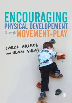 Paperback Encouraging Physical Development Through Movement-Play Book