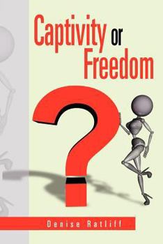 Paperback Captivity or Freedom Book