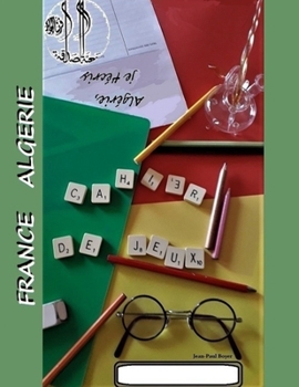 Paperback Algérie, je t'écris [French] Book