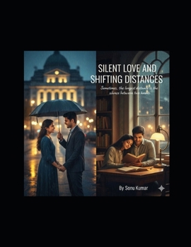 Paperback Silence Love And Shifting Distances Book