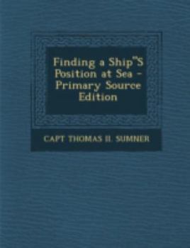 Paperback Finding a Ships Position at Sea - Primary Source Edition Book