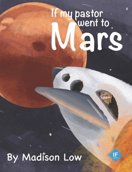 Paperback If my pastor went to Mars Book