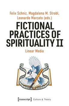 Paperback Fictional Practices of Spirituality II: Linear Media Book