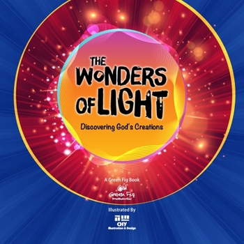 The Wonders of Light: Discovering God's Creations (Proud Muslim Kids)