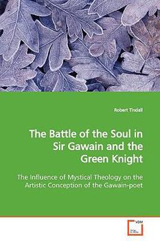 Paperback The Battle of the Soul in Sir Gawain and the Green Knight Book
