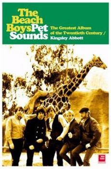 Paperback The Beach Boys' Pet Sounds: The Greatest Album of the Twentieth Century Book