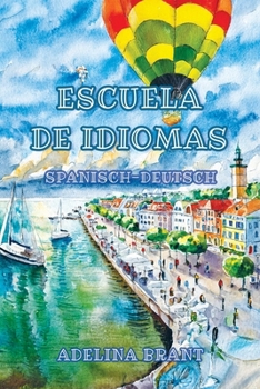Paperback Escuela de Idiomas: Sprachniveau A1 und A2 Spanisch-Deutsch [German] Book