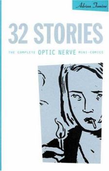 Paperback 32 Stories: The Complete Optic Nerve Mini-Comics Book