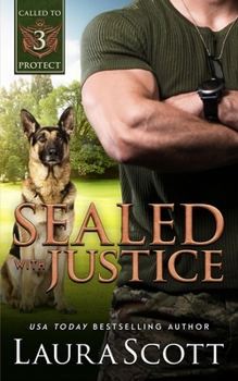 Sealed with Justice - Book #3 of the Called To Protect