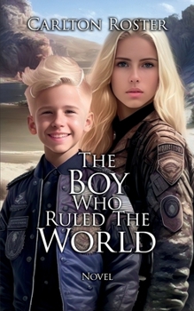 Paperback The Boy Who Ruled The World Novel Book