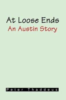 Paperback At Loose Ends: An Austin Story Book