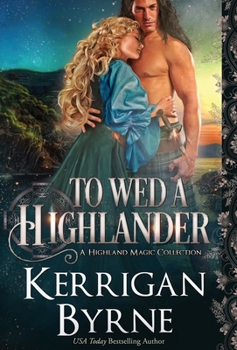 To Wed a Highlander (3) - Book  of the Highland Magic
