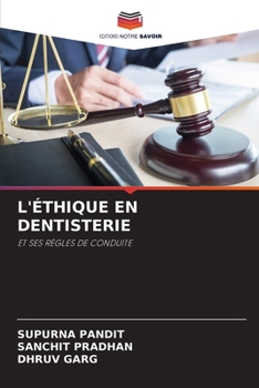 L'Éthique En Dentisterie (French Edition)