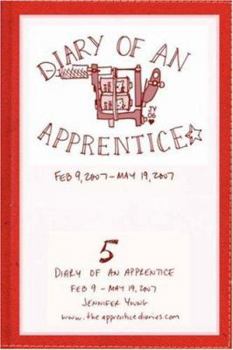 Paperback Diary of an Apprentice 5: Feb 9 - May 19, 2007 Book