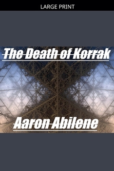 Paperback The Death of Korrak [Large Print] Book