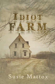 Paperback Idiot Farm Book