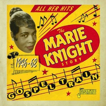 Music - CD Gospel Train: The Marie Knight Story 194 Book