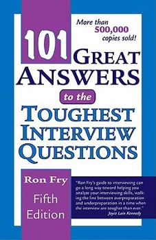 Paperback 101 Great Answers to the Toughest Interview Questions Book