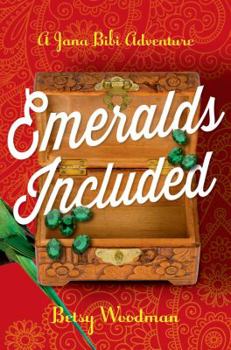 Emeralds Included: A Jana Bibi Adventure - Book #3 of the Jana Bibi Adventures
