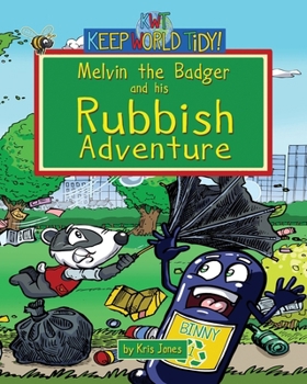 Paperback Melvin and his Rubbish Adventure: Book 1 Book