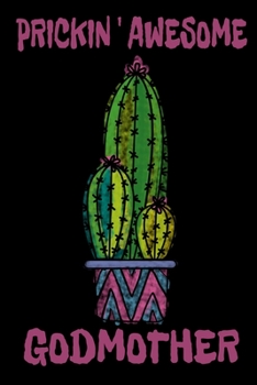 Prickin' Awesome Godmother: Godmother's Journal Planner With Bible Verses For Godmothers