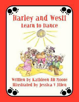 Paperback Harley and Westi: Learn to Dance Book