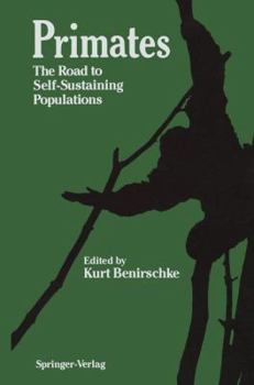 Hardcover Primates: The Road to Self-Sustaining Populations Book